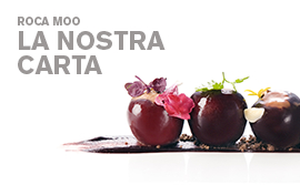 Veure carta | Hotel Gastronòmic a Barcelona | Hotel Omm | Roca Moo